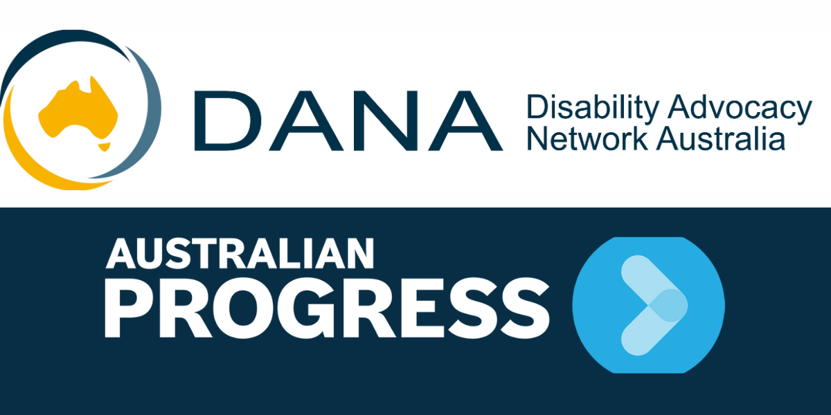 Profile of Disability Advocacy Network Australia & Australian Progress